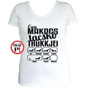 kutya póló tacskó trükk női fehér