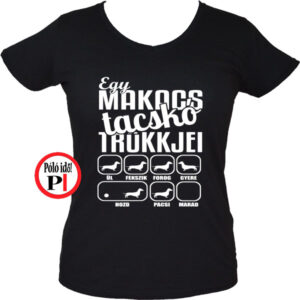 kutya póló tacskó trükk női fekete