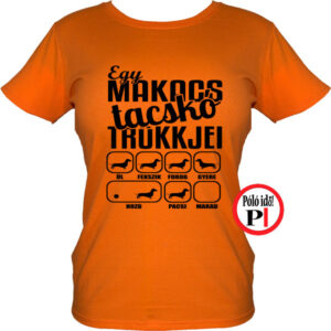 kutya póló tacskó trükk női narancs