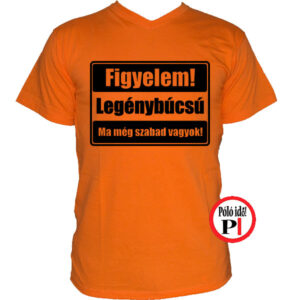 legénybúcsú póló szabad narancs