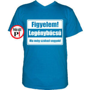 legénybúcsú póló szabad vkék