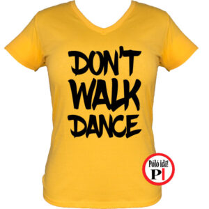táncos póló dont walk női citrom