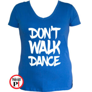 táncos póló dont walk női kék