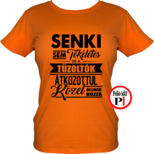 tűzoltó póló tökéletes női narancs