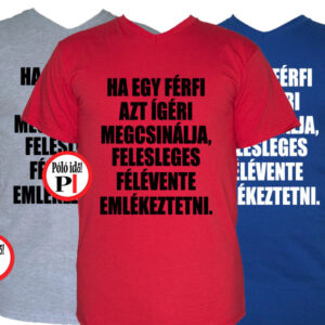 vicces póló férfi ígéret