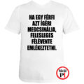 vicces póló férfi ígéret fehér