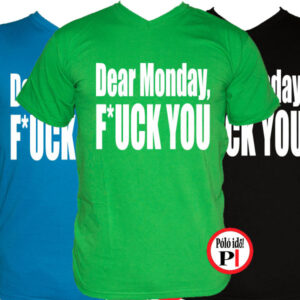 vicces póló fuck monday