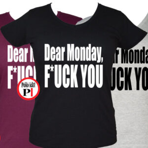vicces póló fuck monday női