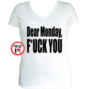 vicces póló fuck monday női fehér