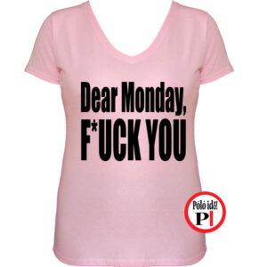vicces póló fuck monday női pink