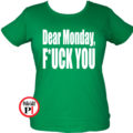 vicces póló fuck monday női zöld