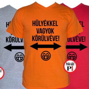 vicces póló hülyék