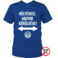 vicces póló hülyék kék