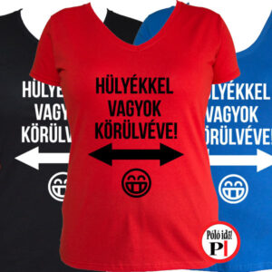 vicces póló hülyék női