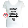 vicces póló hülyék női fehér