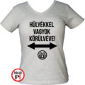 vicces póló hülyék női szürke