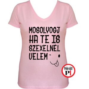 vicces póló mosoly szex női pink