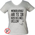 vicces póló mosoly szex női szürke