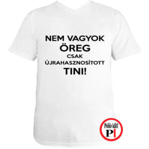 vicces póló öreg tini fehér