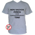 vicces póló öreg tini szürke