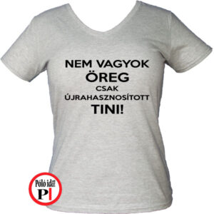 vicces póló öreg tini női szürke