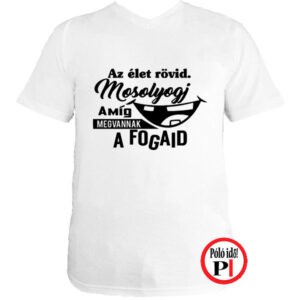 vicces póló rövid élet fehér