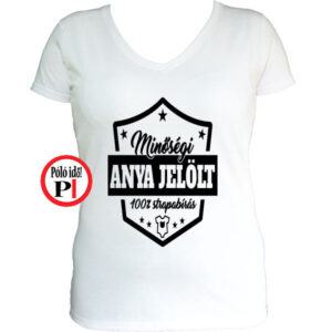 anya póló anya jelölt fehér