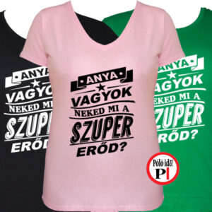 anya póló szuper vagyok