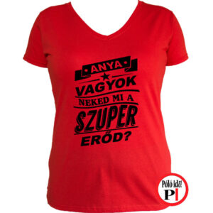 anya póló szuper vagyok piros