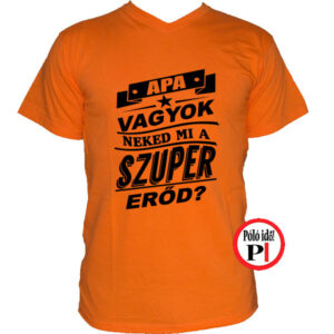apa póló szuper erő narancs