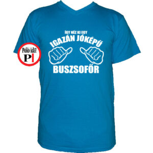 busz póló jóképű vkék