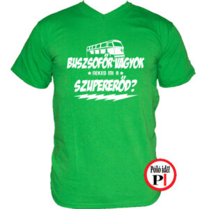 Buszsofőr Szupererő póló