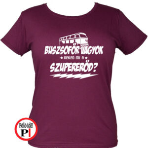 busz póló szupererő női burgundi