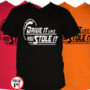 drift póló drive it like u stole it