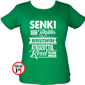 Tökéletes Keresztanya Póló