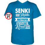 nagypapa póló tökéletes vkék