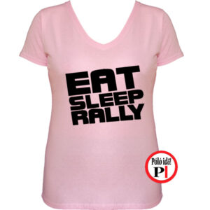 rally póló eat sleep női pink