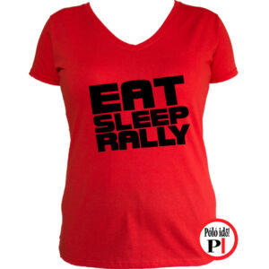 rally póló eat sleep női piros