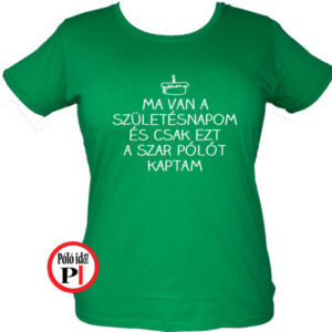 szülinap póló szar női zöld