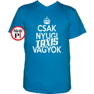 taxi póló csak nyugi vkék
