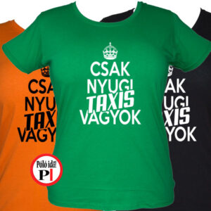 taxi póló csak nyugi