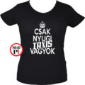taxi póló csak nyugi fekete