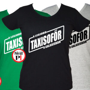 taxi póló legjobb a galaxisban női