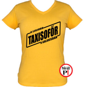 taxi póló legjobb a galaxisban női citrom