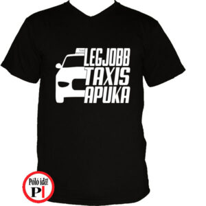 taxi póló legjobb taxis apuka fekete