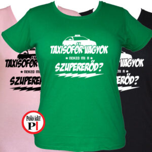 taxi póló szupererő női