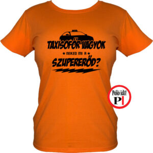 taxi póló szupererő női narancs
