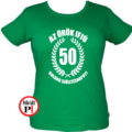 vicces póló örök ifjú 50 női zöld