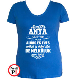 anya póló nélkülük nem kék