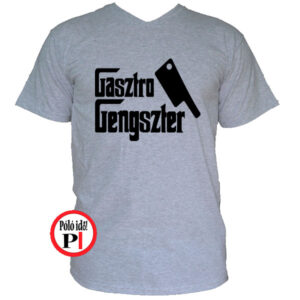 szakács póló gasztro gengszter szürke